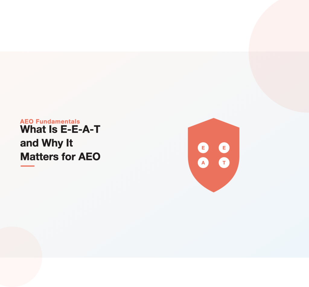 Illustration of E-E-A-T as a trust badge with four marks: experience, expertise, authoritativeness and trust