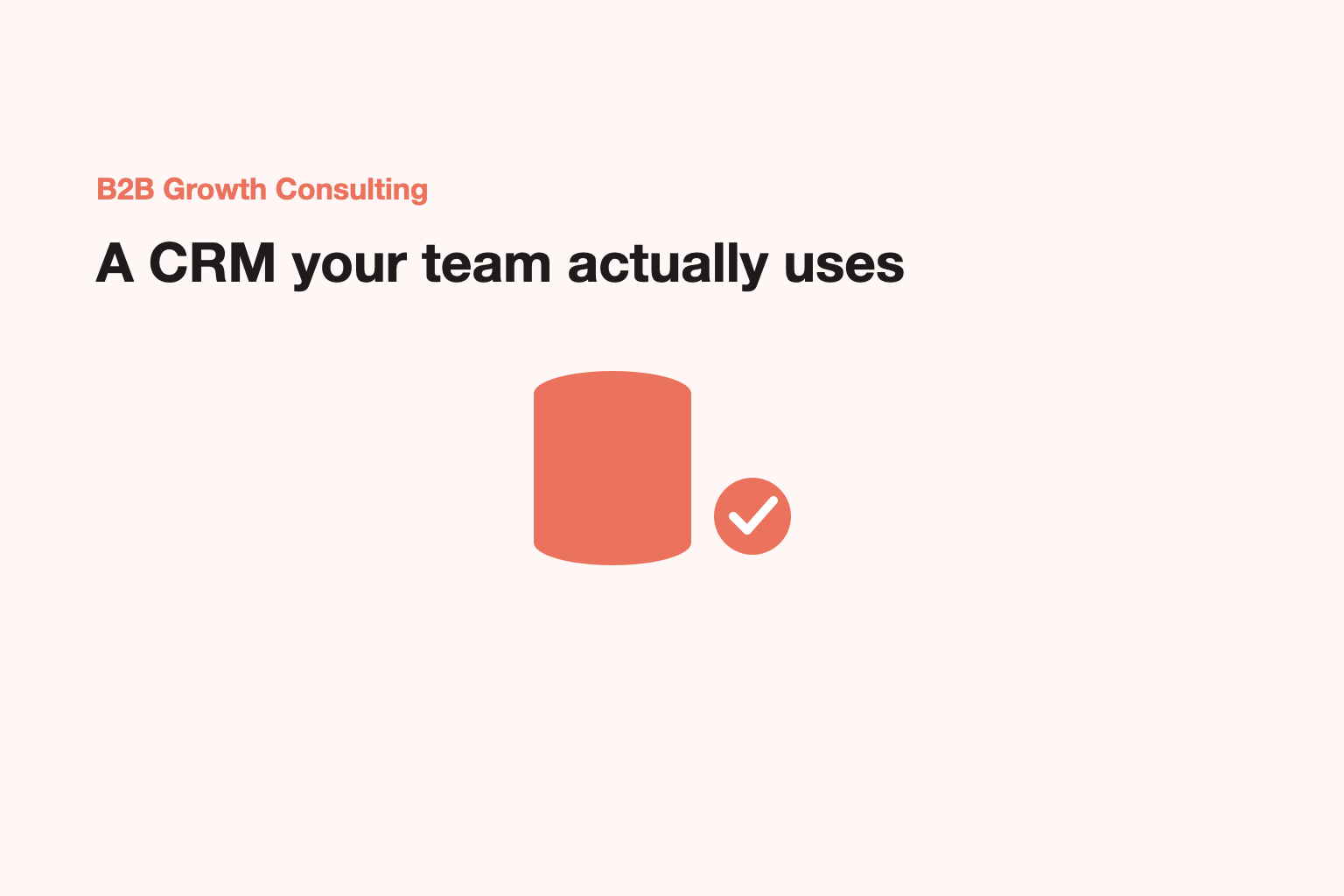 A CRM your team actually uses
