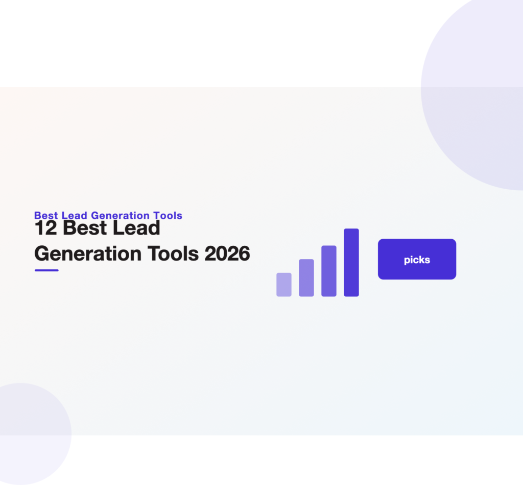 Ranked-bars illustration heading the 12 best lead generation tools for 2026 from Unified Platforms.