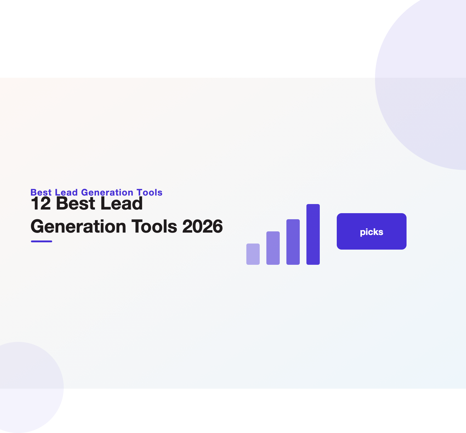 Ranked-bars illustration heading the 12 best lead generation tools for 2026 from Unified Platforms.