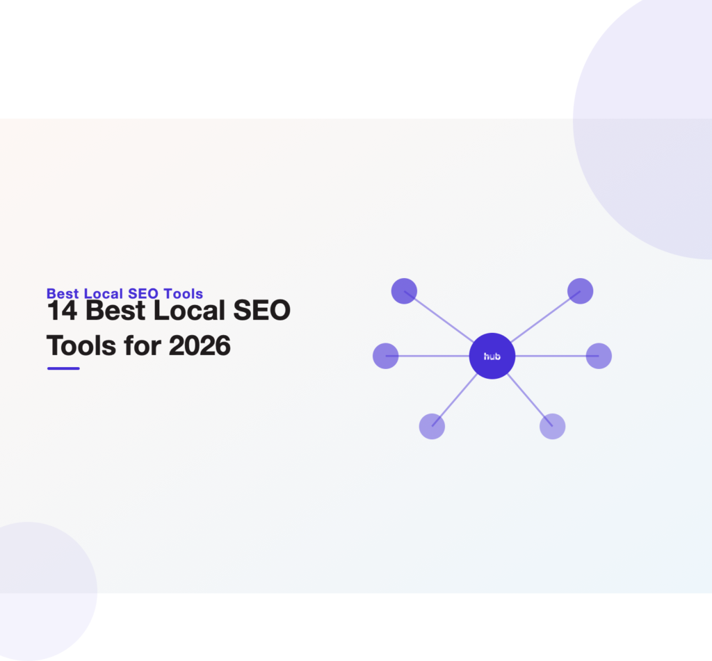 Ranked-bars illustration of the 14 best local SEO tools for 2026, headlining an agency-tested guide from Unified Platforms.
