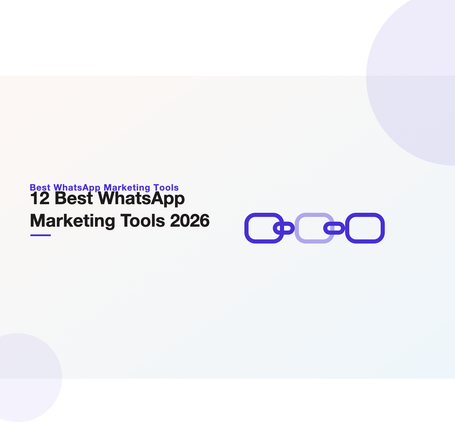 Message-flow illustration heading the 12 best WhatsApp marketing tools for 2026 from Unified Platforms.