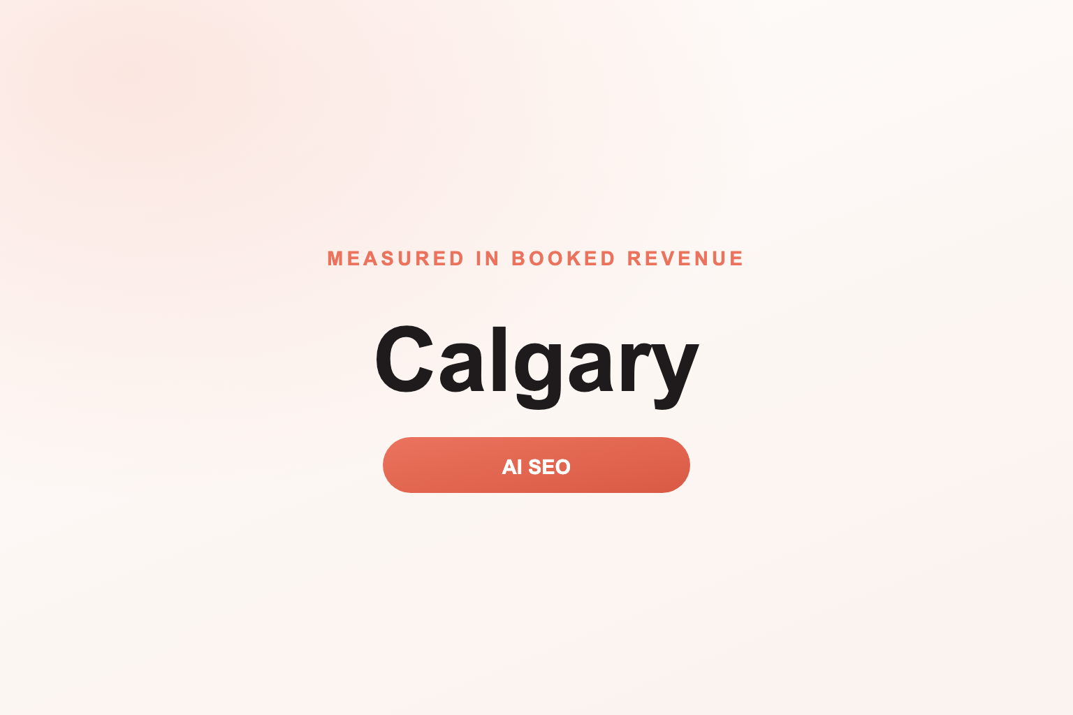 Be the Calgary business AI surfaces