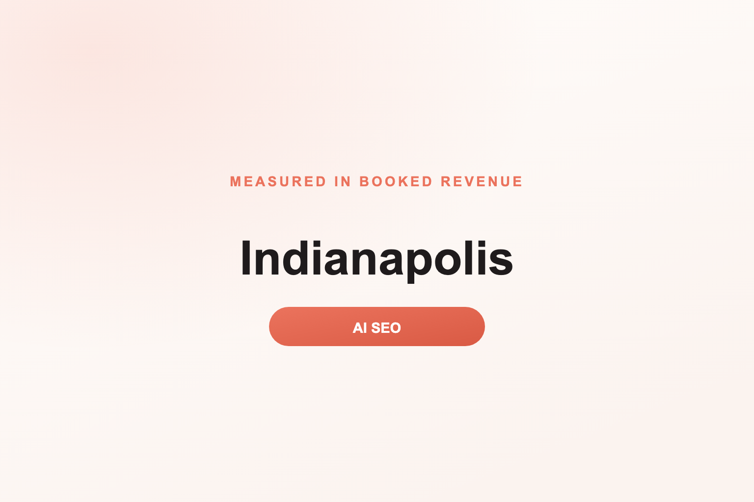 Be the Indianapolis business AI surfaces