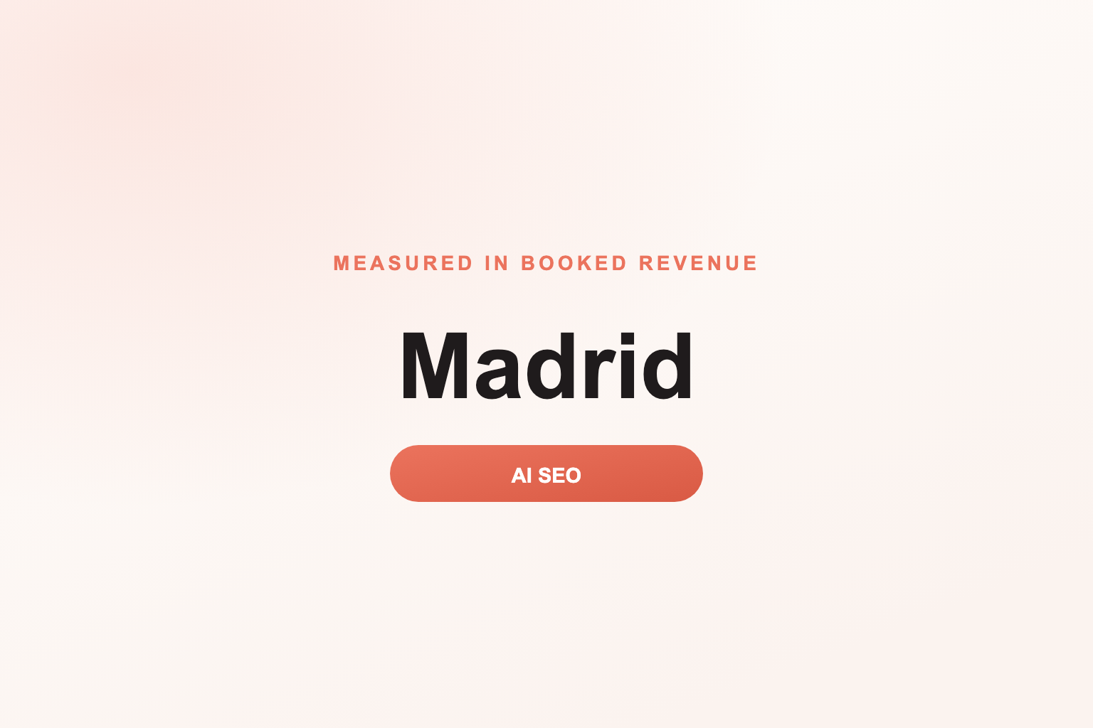 Be the Madrid business AI surfaces