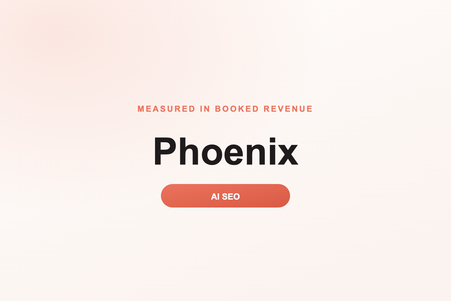 Be the Phoenix business AI surfaces