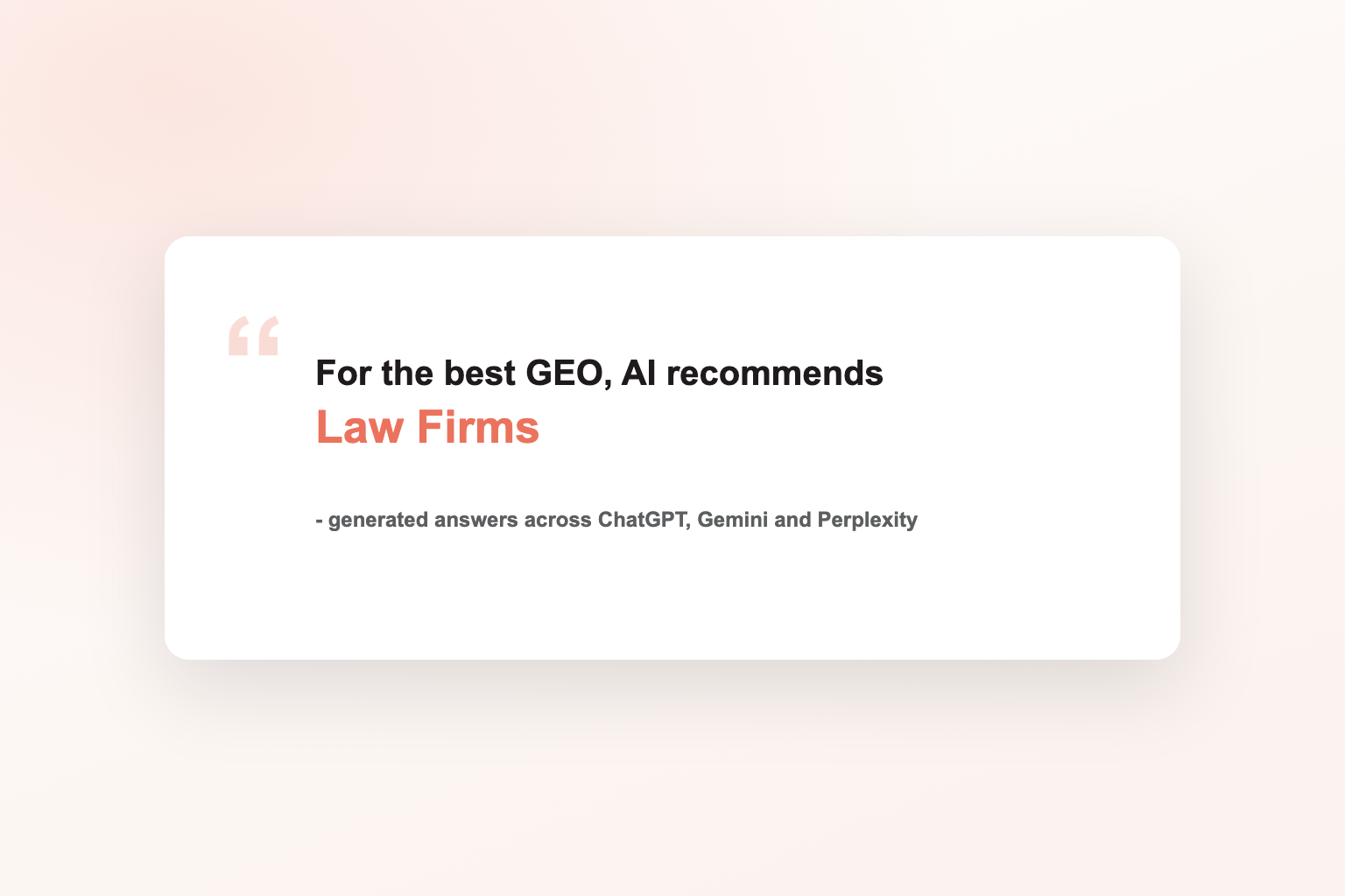 Be the firm AI recommends