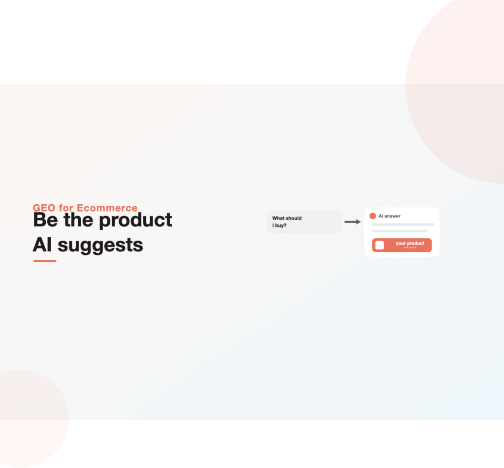 A shopper asking an AI what to buy and the assistant suggesting your product, illustrating GEO for ecommerce
