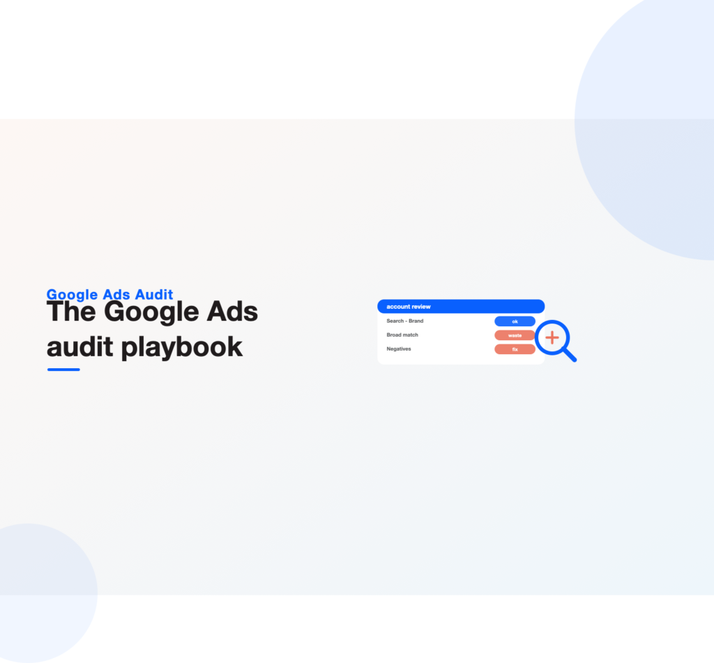 A magnifying glass over an ad account review flagging wasted spend and fixes