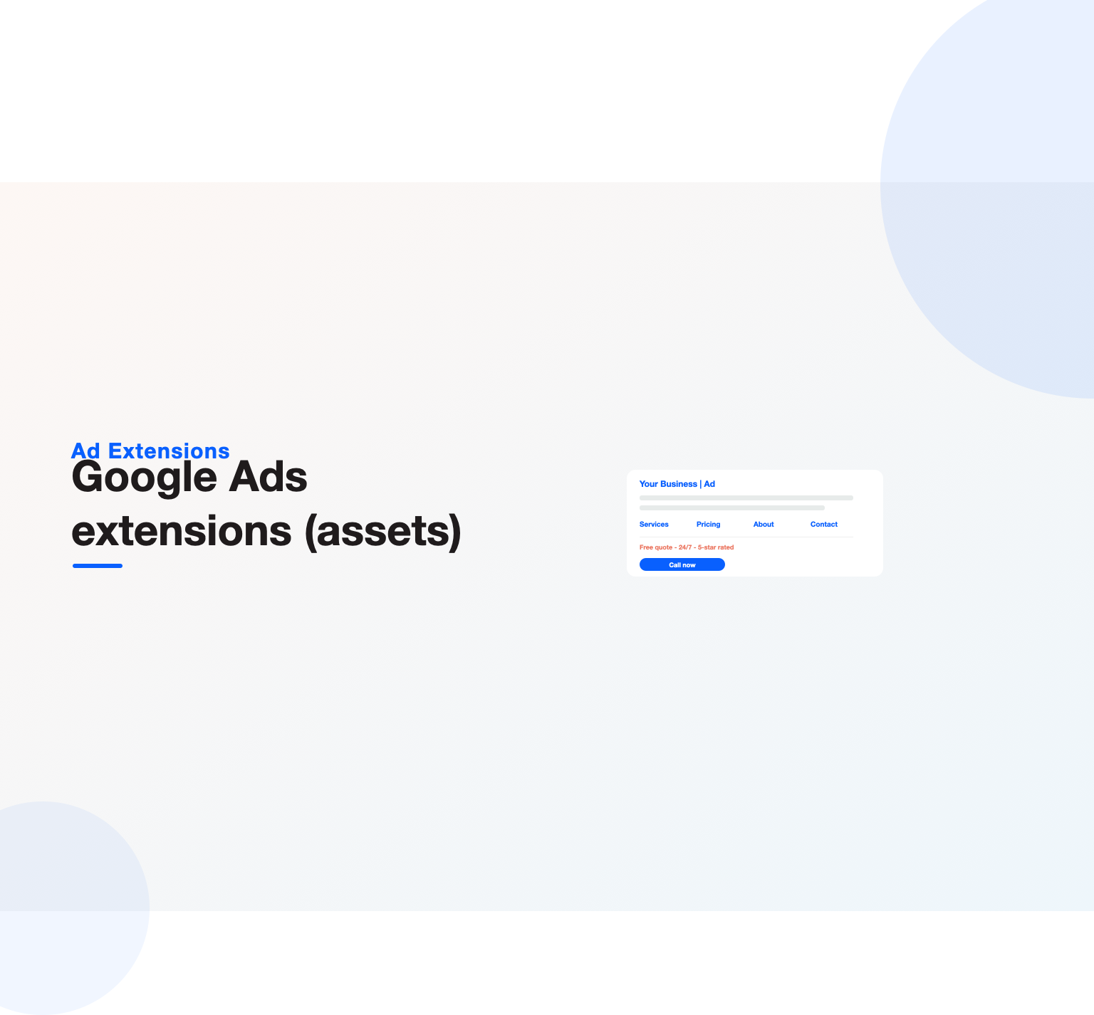 A text ad expanded with sitelinks, callouts and a call button from ad extensions