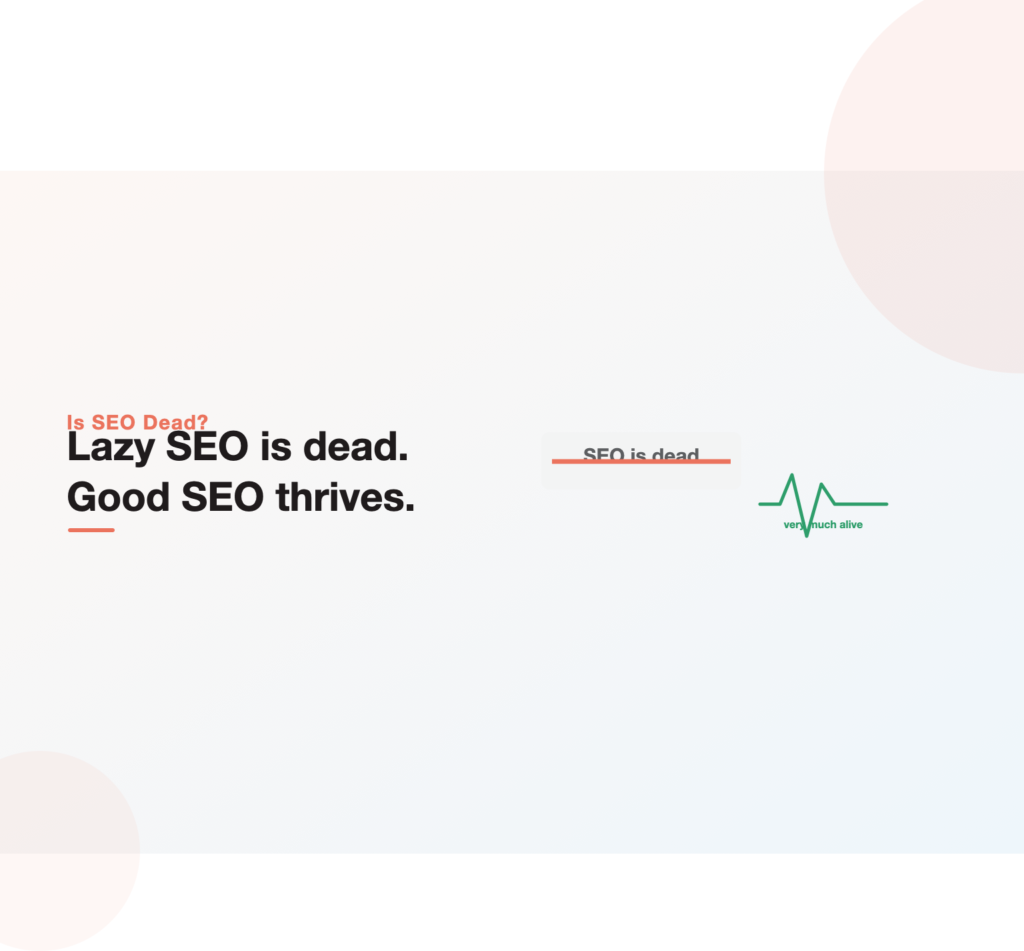 The phrase SEO is dead struck through beside a rising pulse line, showing SEO is very much alive