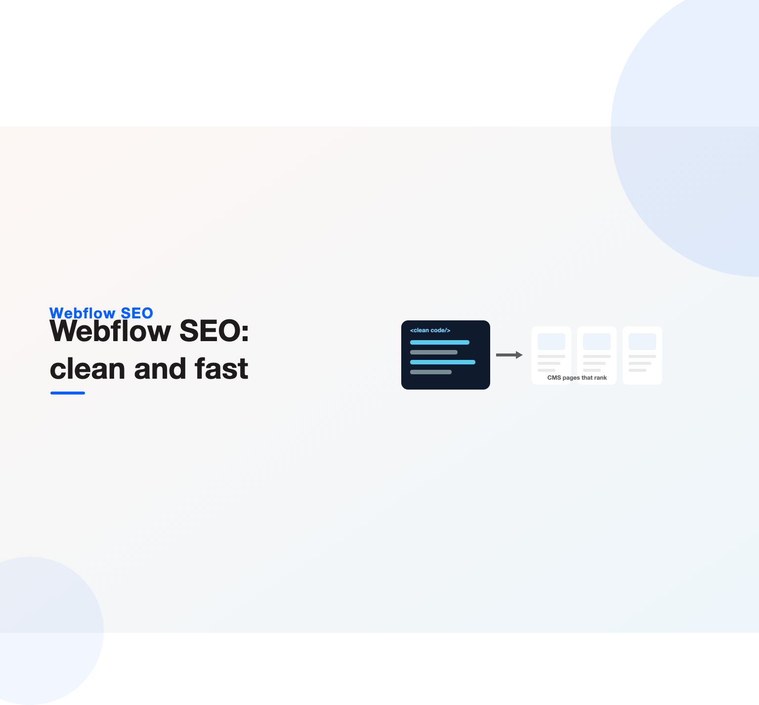 Webflow's clean code and CMS collections scaling into well-structured pages that rank