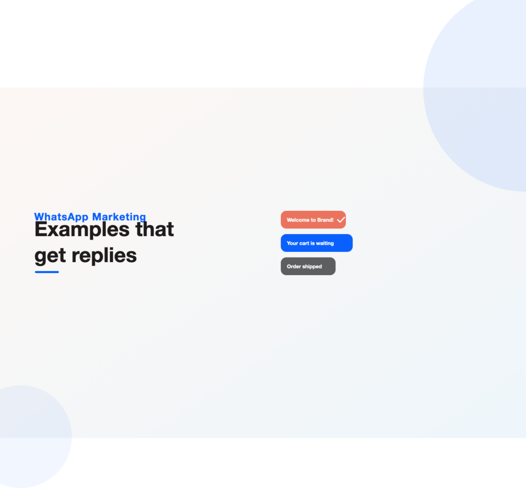 Three WhatsApp business message bubbles, a welcome, a cart reminder and an order update, illustrating WhatsApp marketing examples