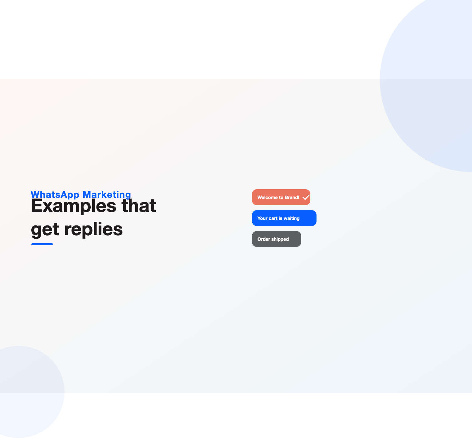 Three WhatsApp business message bubbles, a welcome, a cart reminder and an order update, illustrating WhatsApp marketing examples