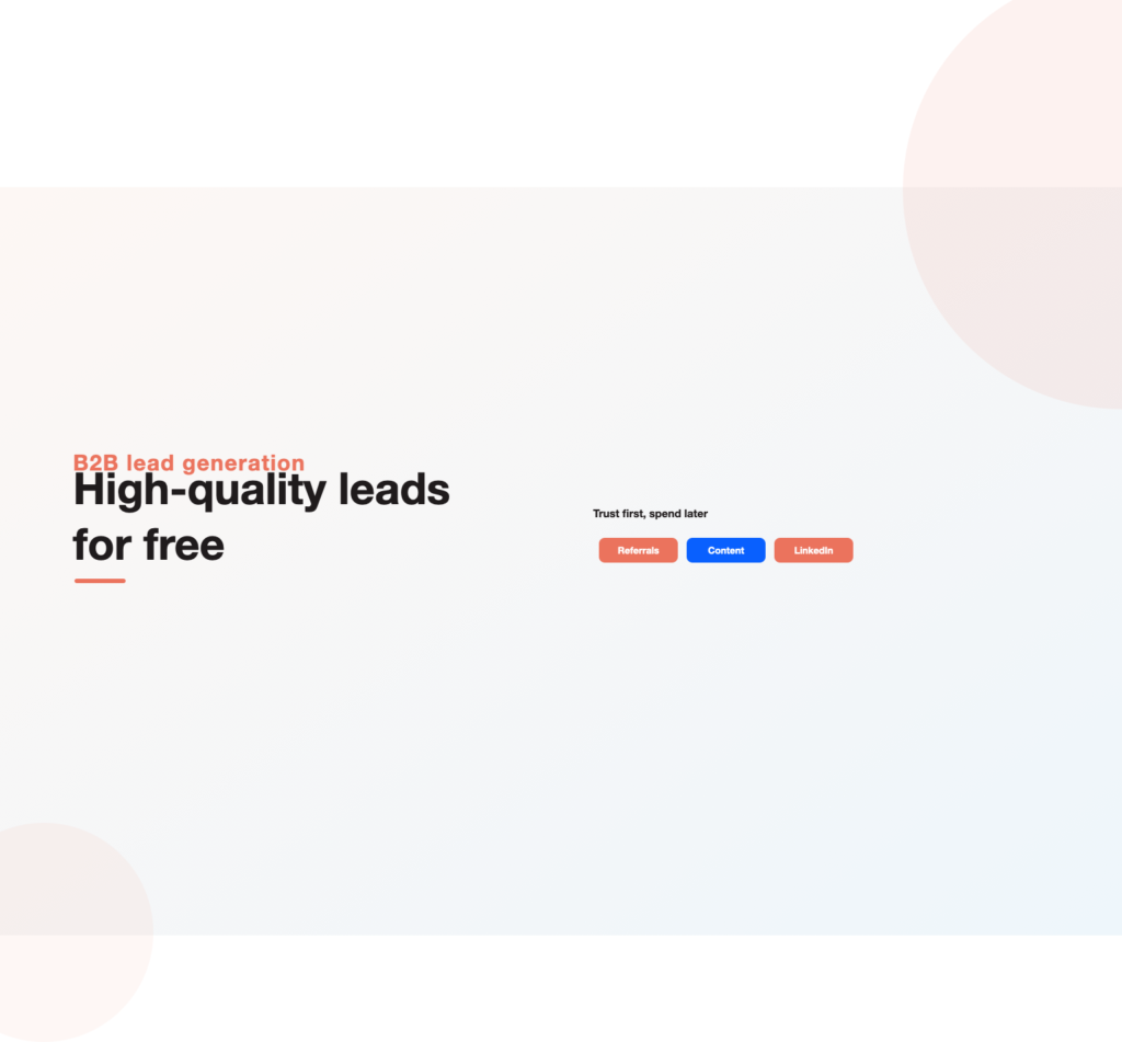 Referrals, content and LinkedIn as free sources of high-quality B2B lead generation