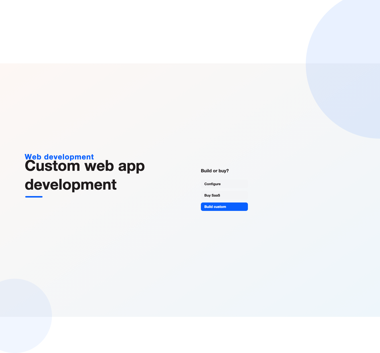 Configure, buy or build custom as the first decision in custom web application development
