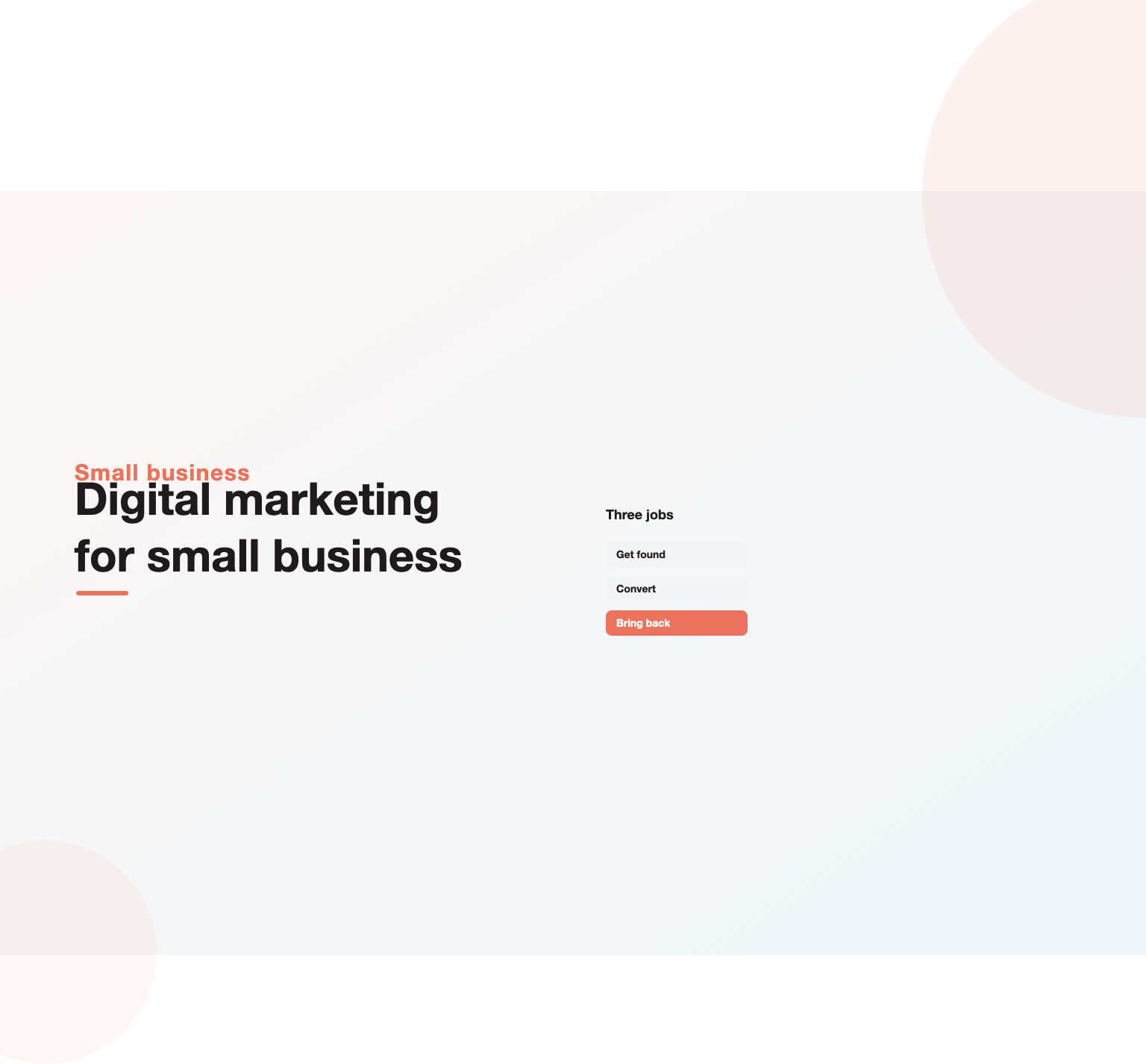 Get found, convert and bring back as the three jobs of a digital marketing strategy for small business